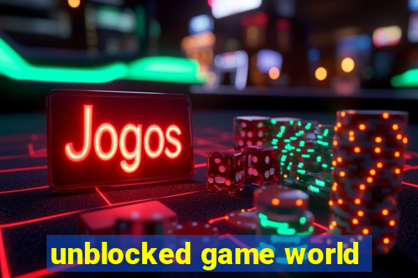 unblocked game world